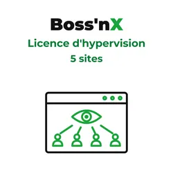 Boss'nX - Licence d'hypervision